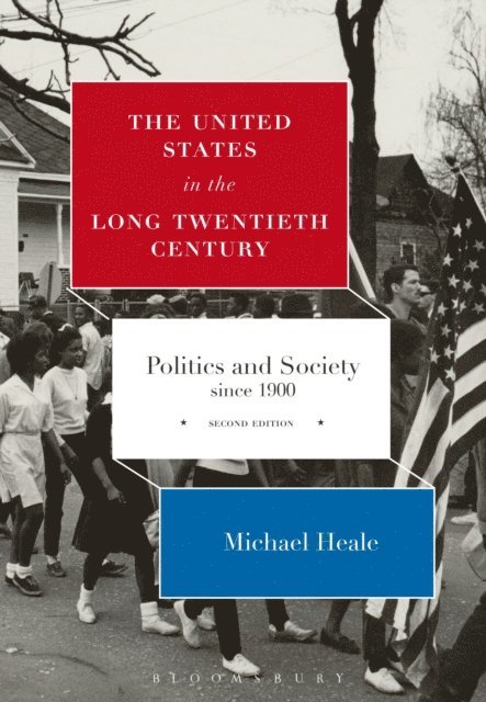 Michael Heale - United States in the Long Twentieth Century, E-bok