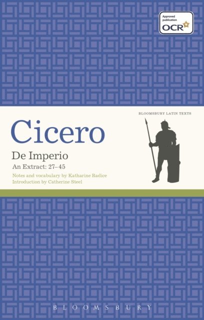 Cicero, Katharine Radice, Catherine Steel - De Imperio, E-bok