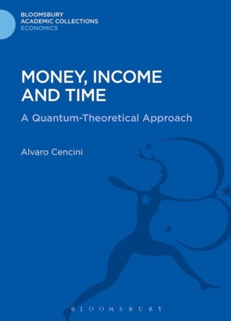 Alvaro Cencini - Money, Income and Time, E-bok