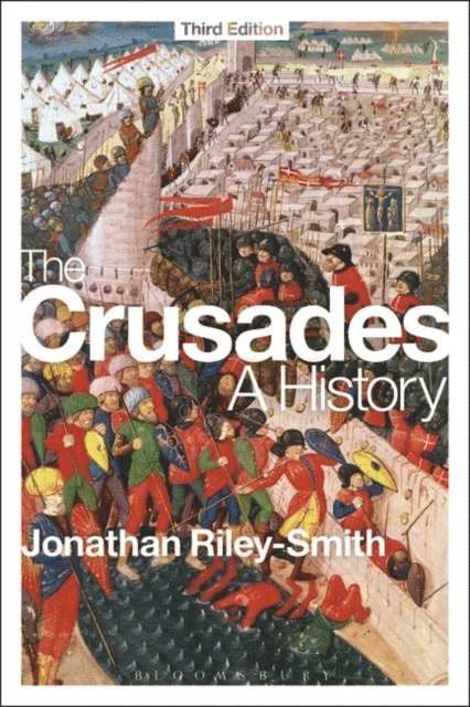 Jonathan Riley-Smith - Crusades: A History, E-bok