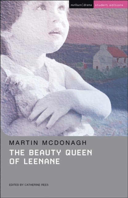 Martin McDonagh - Beauty Queen of Leenane, E-bok