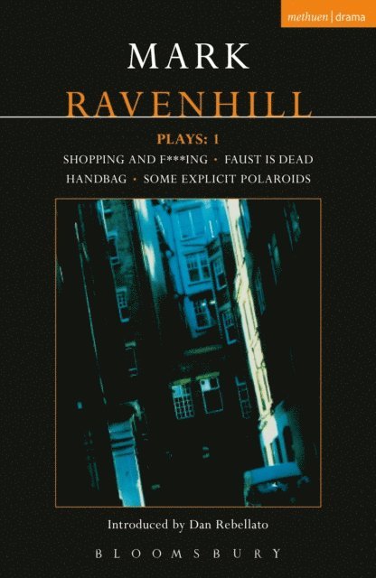 Mark Ravenhill - Ravenhill Plays: 1, E-bok