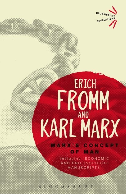 Erich Fromm, Karl Marx - Marx's Concept of Man, E-bok