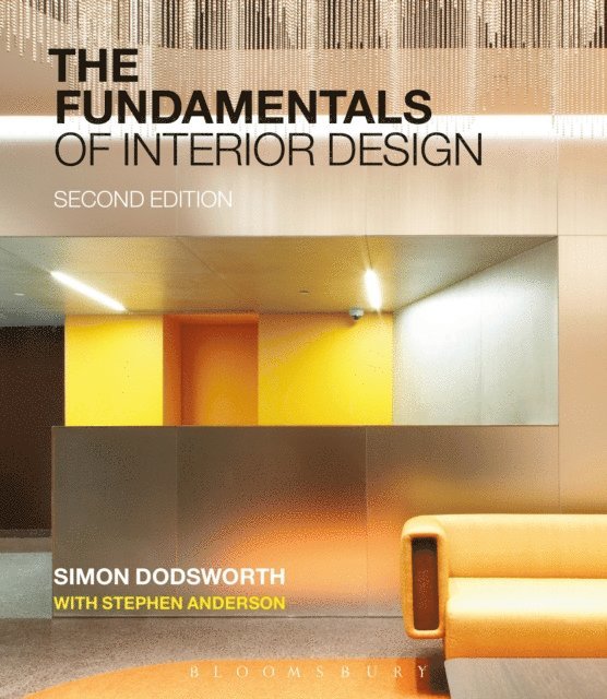 Simon Dodsworth, Stephen Anderson - Fundamentals of Interior Design, E-bok