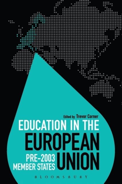 Trevor Corner - Education in the European Union: Pre-2003 Member States, E-bok