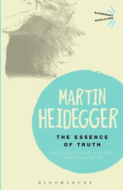 Martin Heidegger - Essence of Truth, E-bok