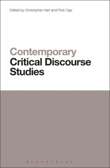 Christopher Hart, Piotr Cap - Contemporary Critical Discourse Studies, E-bok