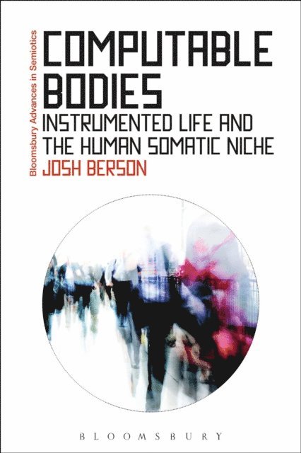 Josh Berson - Computable Bodies, E-bok