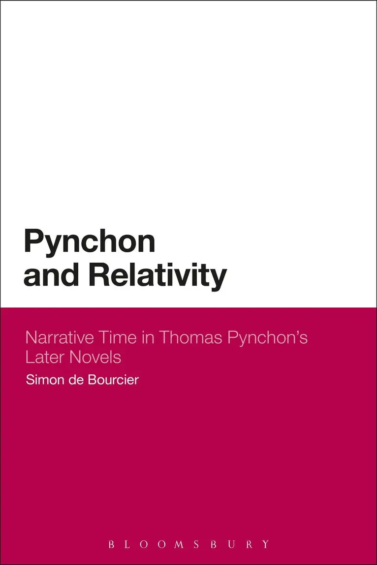 Simon de Bourcier - Pynchon and Relativity, Häftad. Tillgänglighet: Lägg i varukorg