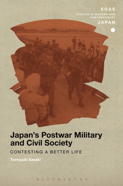 Tomoyuki Sasaki - Japan's Postwar Military and Civil Society, E-bok