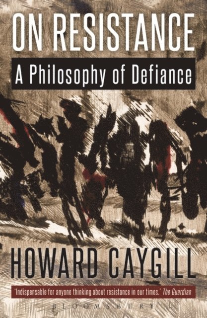 Howard Caygill - On Resistance, E-bok