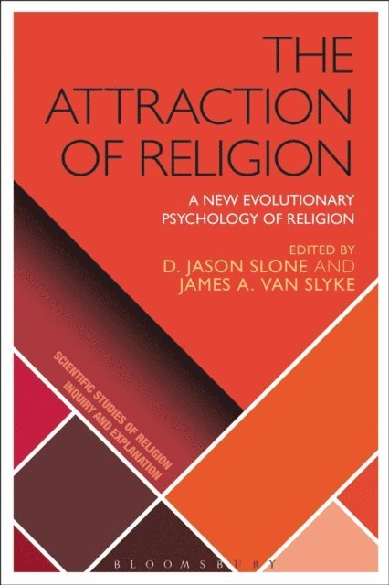 D. Jason Slone, James A. Van Slyke - Attraction of Religion, E-bok