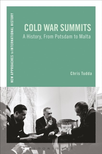 Chris Tudda - Cold War Summits, E-bok