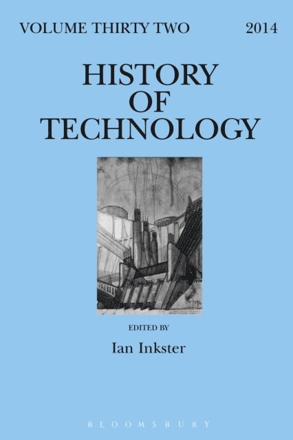 Ian Inkster - History of Technology Volume 32, E-bok
