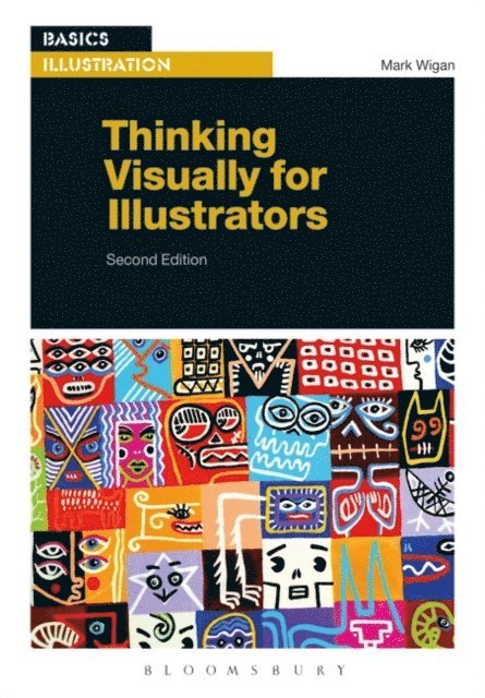 Mark Wigan - Thinking Visually for Illustrators, E-bok