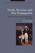 Youth, Heroism and War Propaganda