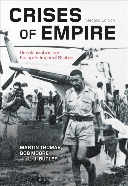 Martin Thomas, Bob Moore, Larry Butler - Crises of Empire, E-bok