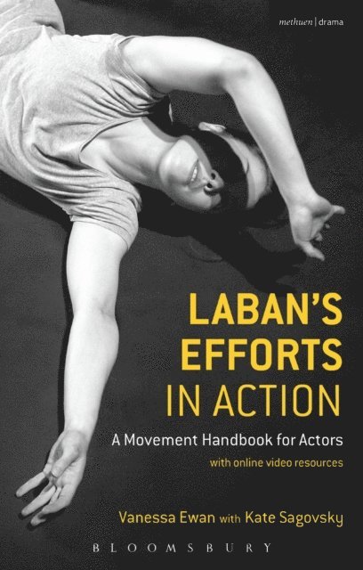 Vanessa Ewan, Kate Sagovsky - Laban's Efforts in Action, E-bok
