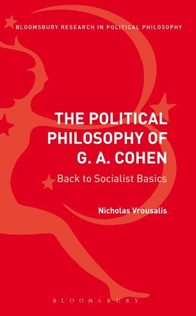 Nicholas Vrousalis - Political Philosophy of G. A. Cohen, E-bok