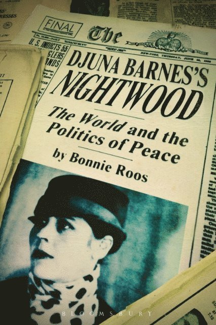 Bonnie Roos - Djuna Barnes's Nightwood, E-bok