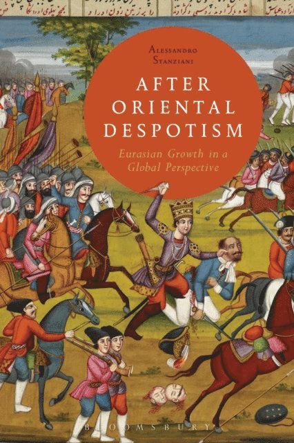 Alessandro Stanziani - After Oriental Despotism, E-bok