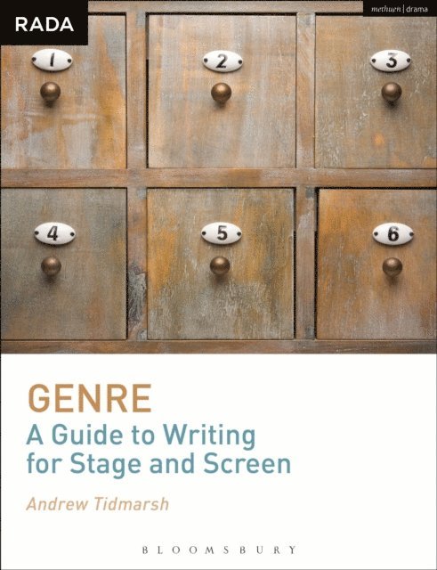 Andrew Tidmarsh - Genre: A Guide to Writing for Stage and Screen, E-bok