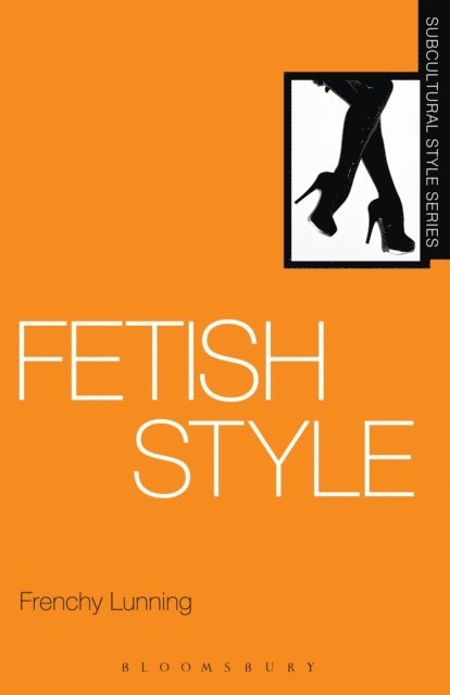 Frenchy Lunning - Fetish Style, E-bok