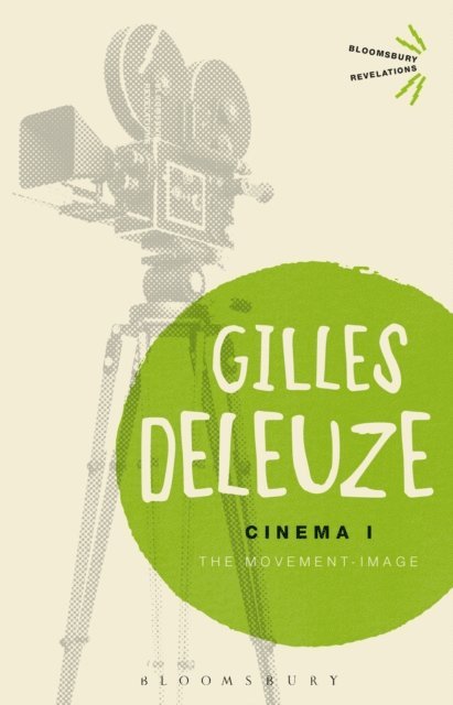 Gilles Deleuze - Cinema I, E-bok