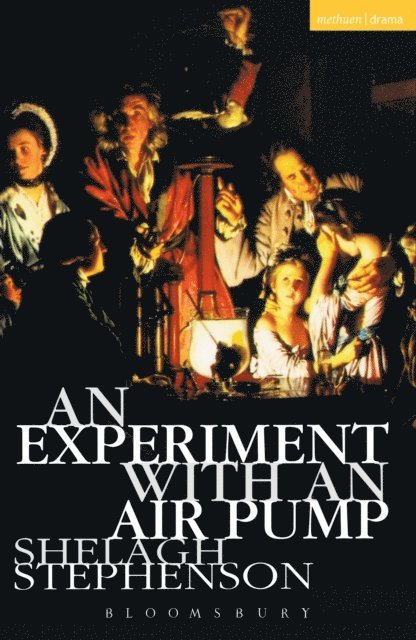 Shelagh Stephenson - Experiment With An Air Pump, E-bok