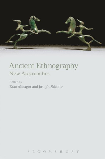 Eran Almagor, Joseph Skinner - Ancient Ethnography, E-bok