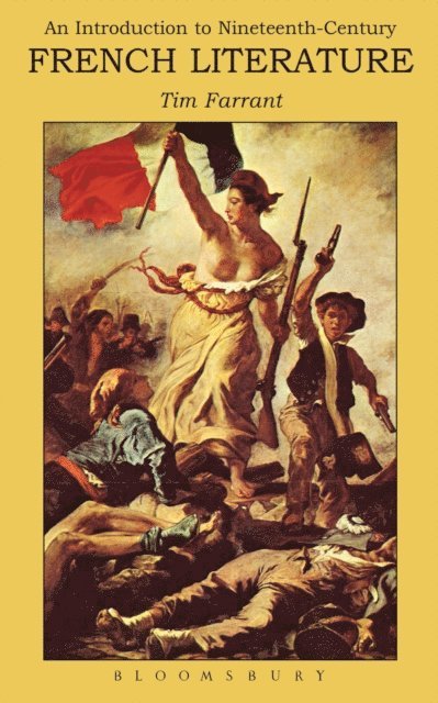 Tim Farrant - Introduction to Nineteenth-Century French Literature, E-bok