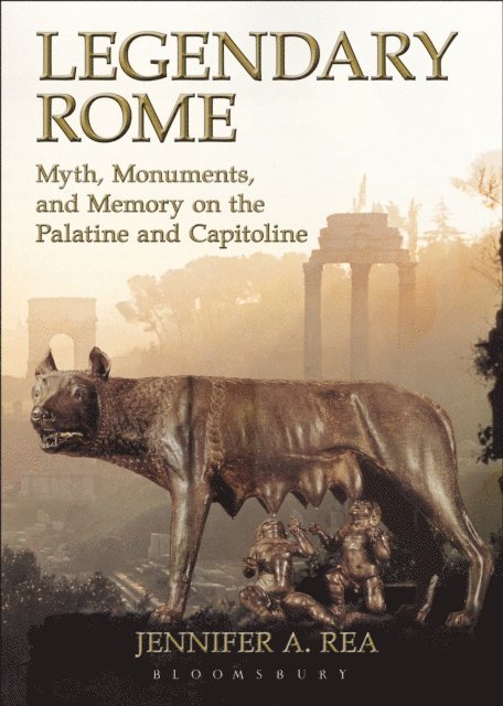 Jennifer A. Rea - Legendary Rome, E-bok