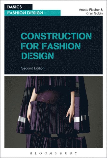 Anette Fischer, Kiran Gobin - Construction for Fashion Design, E-bok