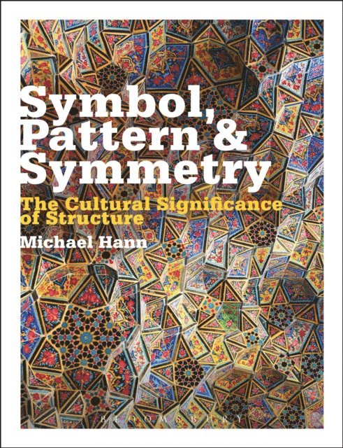 Michael Hann - Symbol, Pattern and Symmetry, E-bok