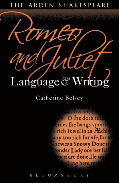 Catherine Belsey - Romeo and Juliet: Language and Writing, E-bok