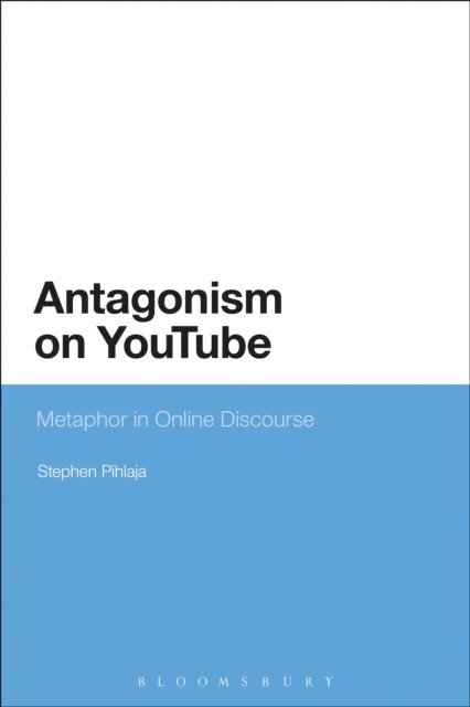 Stephen Pihlaja - Antagonism on YouTube, E-bok