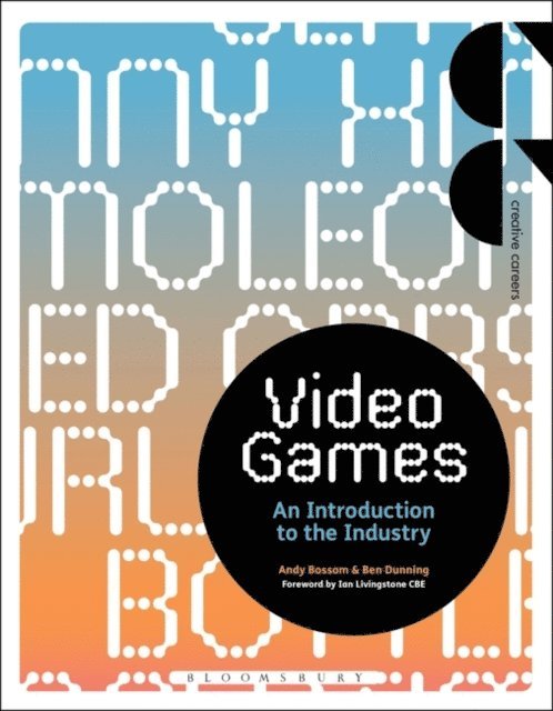 Andy Bossom, Ben Dunning - Video Games, E-bok