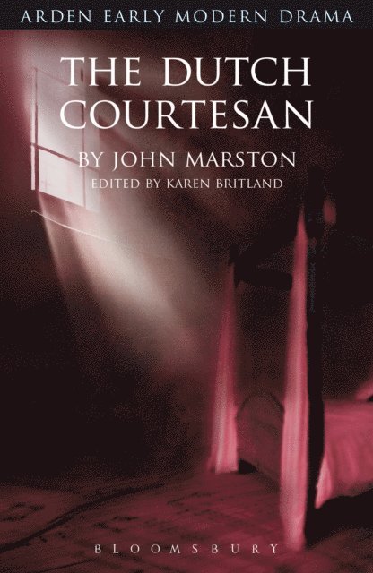 John Marston, Karen Britland - Dutch Courtesan, E-bok