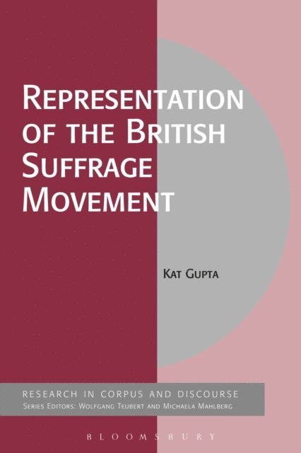 Kat Gupta - Representation of the British Suffrage Movement, E-bok