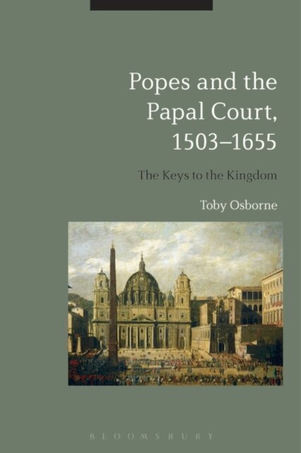 Toby Osborne - Popes and Papal Rome, 1503-1655, E-bok