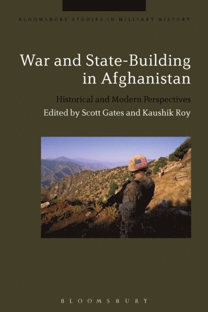 Scott Gates, Kaushik Roy - War and State-Building in Afghanistan, E-bok