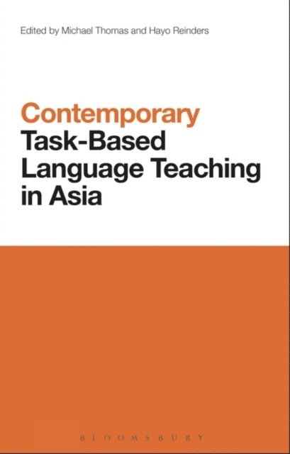 Michael Thomas, Hayo Reinders - Contemporary Task-Based Language Teaching in Asia, E-bok