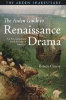Brinda Charry - Arden Guide to Renaissance Drama, E-bok