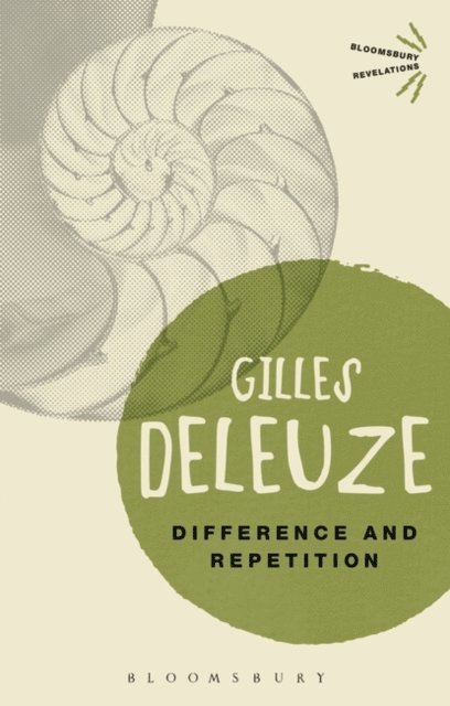 Gilles Deleuze - Difference and Repetition, E-bok