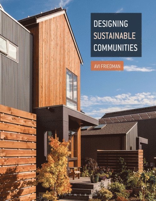Avi Friedman - Designing Sustainable Communities, E-bok