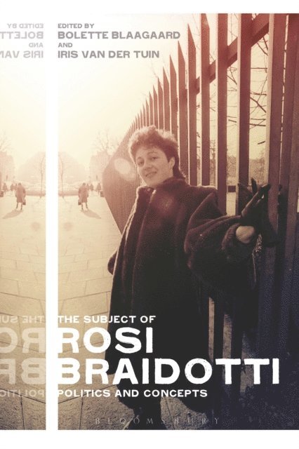 Bolette Blaagaard, Iris van der Tuin - Subject of Rosi Braidotti, E-bok