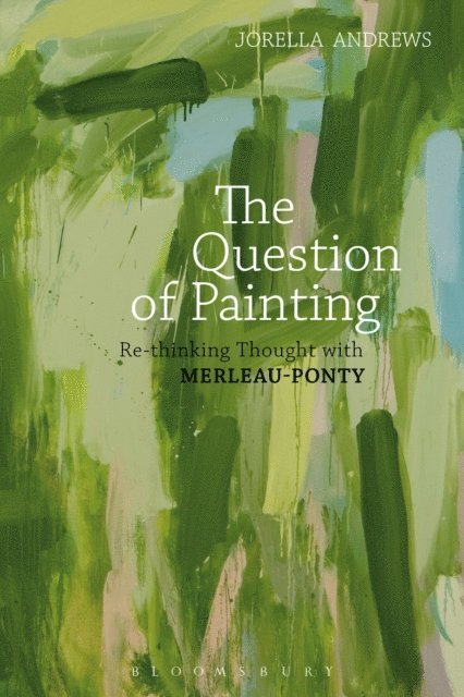 Jorella Andrews - Question of Painting, E-bok