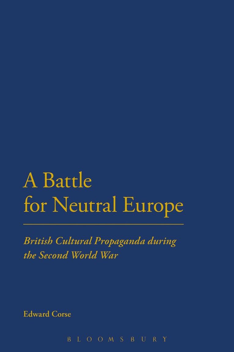 Edward Corse - Battle for Neutral Europe, Häftad. Tillgänglighet: Lägg i varukorg