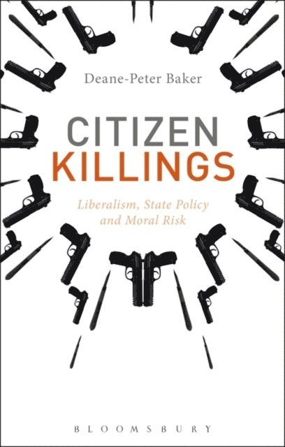 Deane-Peter Baker - Citizen Killings, E-bok
