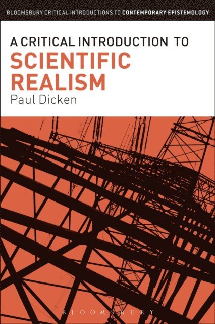 Paul Dicken - Critical Introduction to Scientific Realism, E-bok